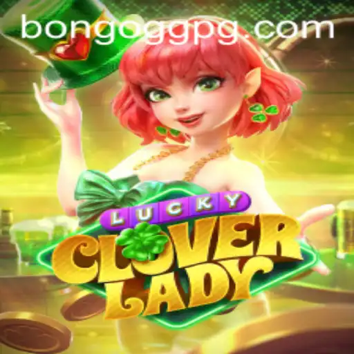 Experience the Thrill of Casino Gaming with LuckyCloverLady on Bet8 App